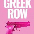 A Killer Masked in Makeup: A Review of Greek Row